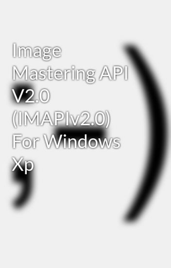 Image mastering api v2 x86